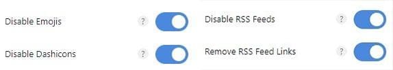 Four toggle switches in a settings menu. "Disable Emojis" and "Disable Dashicons" are off. "Disable RSS Feeds" and "Remove RSS Feed Links" are on.