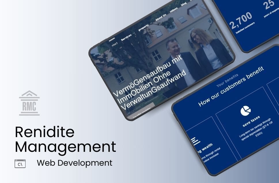A digital display featuring a tablet with a website homepage showing a smiling man and woman, and text in German about property investment. Surrounding the tablet are blue panels highlighting benefits like saving taxes and increasing wealth. The background has 'Rendite Management Web Development' written with a company logo.